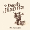 Sturgill Simpson - The Ballad of Dood and Juanita Mp3