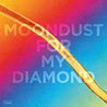 Hayden Thorpe - Moondust For My Diamond Mp3