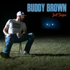 Buddy Brown - Just Sayin' Mp3