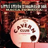 Little Steven & The Disciples of Soul - Macca To Mecca! Mp3