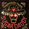 Thompson Twins - Sugar Daddy (MCD) Mp3