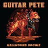 Guitar Pete - Hellhound Boogie Mp3