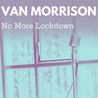 Van Morrison - No More Lockdown (CDS) Mp3