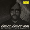 Johann Johannsson - Retrospective II - Rarities (EP) Mp3