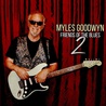 Myles Goodwyn - Friends Of The Blues 2 Mp3
