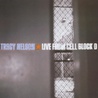 Tracy Nelson - Live From Cell Block D Mp3