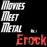 Erock - Movies Meet Metal Vol. 1 Mp3