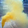 Sante - Always Mp3