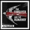 A.J. Fullerton - The Forgiver And The Runaway Mp3