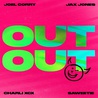 Joel Corry & Jax Jones - Out Out (Feat. Charli Xcx & Saweetie) (CDS) Mp3