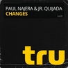Paul Najera & Jr. Quijada - Changes (CDS) Mp3