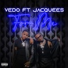 Vedo - For Me (Feat. Jacquees) (CDS) Mp3