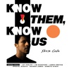 Xhosa Cole - K(No)W Them, K(No)W Us Mp3