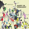 Bertolf - Happy In Hindsight Mp3