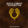 Andrew Lloyd Webber - Jesus Christ Superstar 50Th Anniversary (Deluxe Edition) CD1 Mp3
