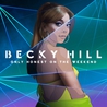 Becky Hill - Only Honest On The Weekend Mp3