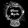 Glass Spells - Glass Spells Mp3