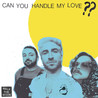 Walk the Moon - Can You Handle My Love (CDS) Mp3