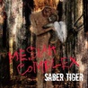 Saber Tiger - Messiah Complex Mp3