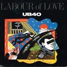 UB40 - Labour Of Love (Vinyl) Mp3
