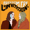 Freedom Fry - L' Invitation Mp3