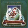 Bill Nelson - Fables And Dreamsongs Mp3