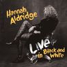 Hannah Aldridge - Live In Black And White Mp3