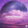 Jolyon Petch - Dreams (Remixes) Mp3