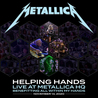 Metallica - Helping Hands (Live At Metallica Hq Benefitting All Within My Hands November 14, 2020) CD1 Mp3
