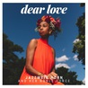 Jazzmeia Horn - Dear Love (With Her Noble Force) Mp3