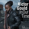 Victor Gould - In Our Time Mp3