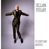 Ellen Foley - Fighting Words Mp3