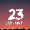 Sam Hunt - 23 (CDS) Mp3