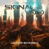 Signal Void - Jaded Shadow Mp3
