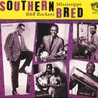 VA - Southern Bred: Mississippi R&B Rockers Vol. 3 Mp3
