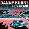 Danny Burns - Hurricane Mp3