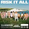 Ella Henderson, House Gospel Choir & Just Kiddin - Risk It All (CDS) Mp3