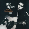 Bob Dylan - Live At The Gaslight 1962 Mp3