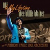 Wee Willie Walker & The Anthony Paule Soul Orchestra - Not In My Lifetime Mp3