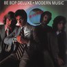 Be-Bop Deluxe - Modern Music (Reissued 2008) Mp3