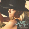 Carter Faith - Let Love Be Love (EP) Mp3