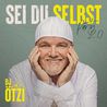DJ Otzi - Sei Du Selbst - Party 2.0 Mp3