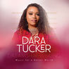 Dara Tucker - Dreams Of Waking: Music For A Better World Mp3