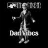 Limp Bizkit - Dad Vibes (CDS) Mp3