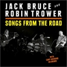 Jack Bruce - Songs From The Road (With Robin Trower) Mp3