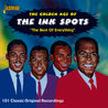 The Ink Spots - The Golden Age Of The Ink Spots: The Best Of Everything CD1 Mp3