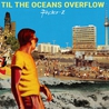 Fischer-Z - Til The Oceans Overflow Mp3