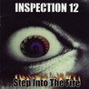 Inspection 12 - Step Into The Fire Mp3
