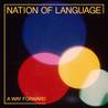 Nation Of Language - A Way Forward Mp3