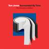 Tom Jones - Surrounded By Time (The Hourglass Edition) CD1 Mp3